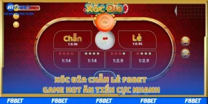 Xóc Đĩa Chẵn Lẻ F8bet – Game Hot Ăn Tiền Cực Nhanh